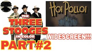 The Three Stooges In Hoi Polloi 1935  Part 2 In Color And WIDESCREEN