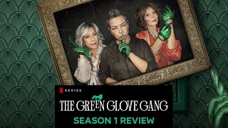 The Green Glove Gang 2022  Netflix Series Review