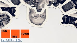 Run This Town 2019  Official Trailer  Nina Dobrev  Ben Platt  Mena Massoud  Damian Lewis