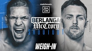 EDGAR BERLANGA VS PADRAIG MCCRORY WEIGH IN LIVESTREAM