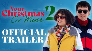 Your Christmas or Mine 2  Official Trailer  Prime Video