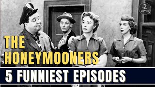 The Honeymooners 5 Funniest Episodes  Full Episodes  jackiegleason classictv classiccomedy