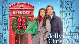 Jolly Good Christmas 2022 Hallmark Film  A Very Merry British Christmas