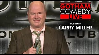 Larry Miller  Gotham Comedy Live