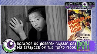 STRANGER ON THE THIRD FLOOR 1940 Horror Movie Review  Episode 142 Decades of Horror  Classic Era
