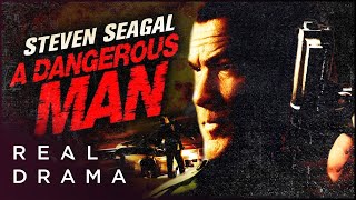 Steven Seagal Blockbuster Movie I A Dangerous Man 2009 I Real Drama