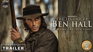 The Legend of Ben Hall  Official Trailer  Western Movie  Watch Free