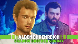 Alden Ehrenreich Interview How Francis Ford Coppola Inspired His Short Shadow Brother Sunday