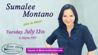 Sumalee Montano at Blumvox Studios  Tuesday July 12th 2022