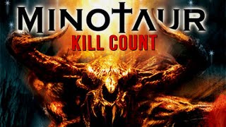 Minotaur 2006  Kill Count S09  Death Central
