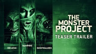 The Monster Project 2017 OFFICIAL TEASER TRAILER