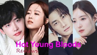 Review Hot Young Bloods Cast 2024  Real Name and Age Hot Young Bloods 2014