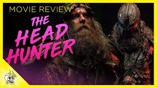 Game of Thrones  The Witch  The Head Hunter Movie Review  Flick Connection