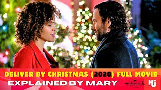 Hallmark Deliver by Christmas 2020 Full Movie Explained By Mary  Alvina August  Eion Bailey