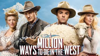 A Million Ways to Die In the West 2014 Film  Seth MacFarlane