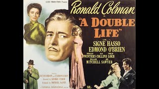 Ronald Colman in George Cukors A Double Life 1947 feat Shelley Winters