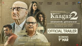 Kaagaz 2  Official Trailer  Darshan Kumaar Anupam Kher Satish Kaushik  Hindi Movie 2024
