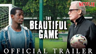 The Beautiful Game Trailer 2024  Netflix  Micheal Ward  Bill Nighy  The Beautiful Game Movie