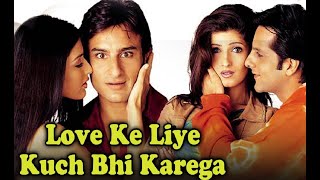 Love Ke Liye Kuch Bhi Karega HD Hindi Full Movie  Saif Ali Khan Sonali Bendre  With Eng Subs