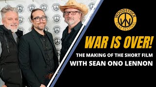 The Making of the Film WAR IS OVER with SEAN ONO LENNON DAVE MULLINS and BRAD BOOKER