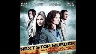 NEXT STOP MURDER  Full Movie  Paula Trickey  Brian Krause  Brigid Brannagh  Allison Lange