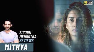 Mithya Review  Streaming with Suchin  Huma Qureshi Avantika Dassani  Film Companion