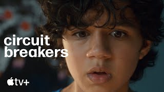 Circuit Breakers  Official Trailer  Apple TV