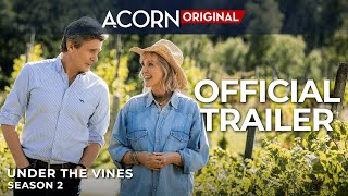 Acorn TV Original  Under The Vines Season 2  Official Trailer
