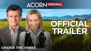 Acorn TV Original  Under the Vines  Official Trailer