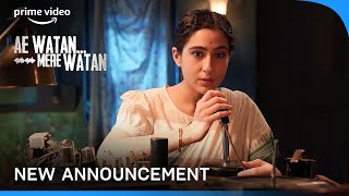 Ae Watan Mere Watan  Announcement  Sara Ali Khan  Amazon Original Movie