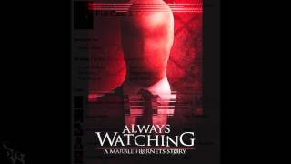 Review of Always Watching A Marble Hornets Story 2015