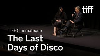 THE LAST DAYS OF DISCO with Whit Stillman