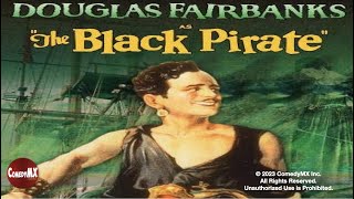 The Black Pirate 1926  Full Action Adventure Movie  Douglas Fairbanks  Billie Dove