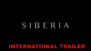 SIBERIA 2020 Official International Trailer   by Abel Ferrara  starring Willem Dafoe