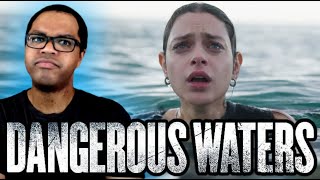 Dangerous Waters 2023 Movie Review