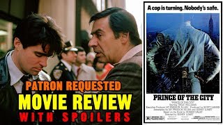 Sidney Lumets PRINCE OF THE CITY 1981  Patron requested movie review