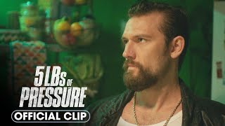 5Lbs of Pressure 2024 Official Clip I Dont Like Surprises  Alex Pettyfer Rory Culkin