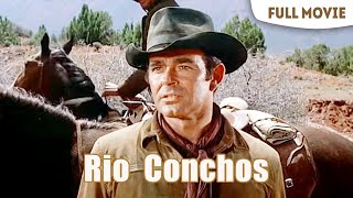 Rio Conchos  English Full Movie  Western Action Drama