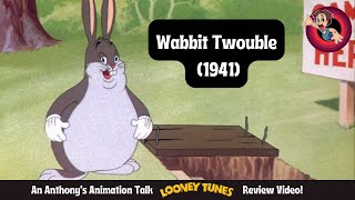 Wabbit Twouble 1941  An Anthonys Animation Talk Looney Tunes Review Video