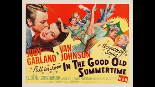 In The Good Old Summertime 1949 Classic Film