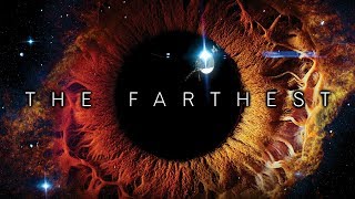 The Farthest 2017 Trailer