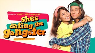 Shes Dating the Gangster 2014 Movie  Daniel Padilla Kathryn Bernardo  Review and Facts