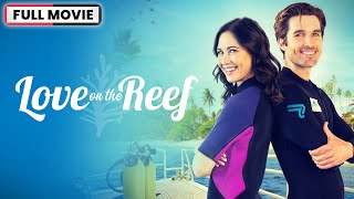 Love on The Reef 2023  Full Movie