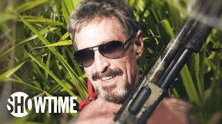 Gringo The Dangerous Life of John McAfee  Official Trailer  A Film by Nanette Burstein