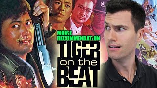 Tiger on the Beat  Movie Recommendation  Hong Kong