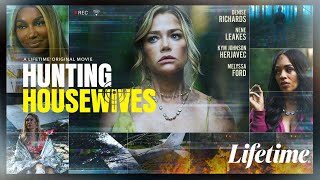 Hunting Housewives  Lifetime Official Trailer