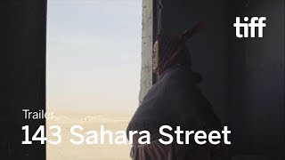 143 SAHARA STREET Trailer  TIFF 2019