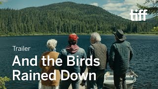 AND THE BIRDS RAINED DOWN Trailer  TIFF 2019