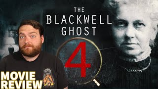 THE BLACKWELL GHOST 4 2020 MOVIE REVIEW