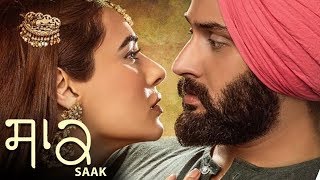 Saak  Mandy Takhar  Jobanpreet Singh  New Punjabi Movie  Latest Punjabi Movie 2019  Gabruu